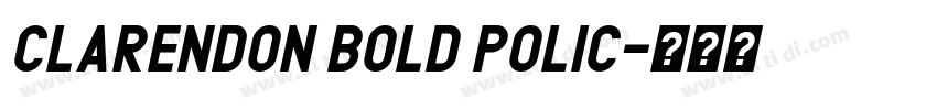 Clarendon Bold polic字体转换